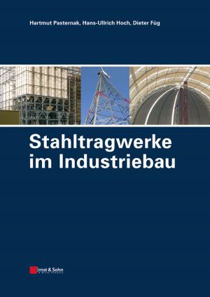 Cover of the book Stahltragwerke im Industriebau by Guy McBride, Ron Dumont, John O. Willis, Alan S. Kaufman, Nadeen L. Kaufman