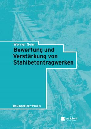 Cover of the book Bewertung und Verstärkung von Stahlbetontragwerken by C. F. Jeff Wu, Michael S. Hamada