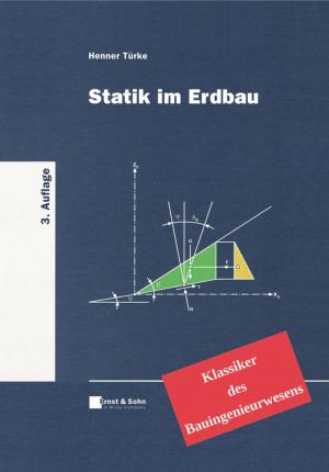 Cover of the book Statik im Erdbau by John M. Bernard