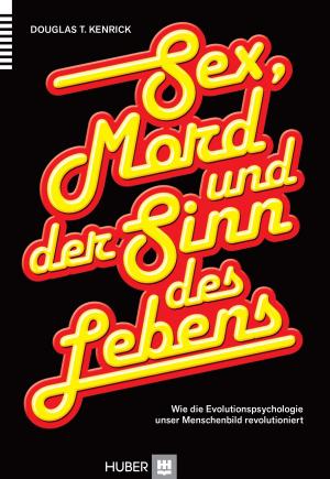 Cover of the book Sex, Mord und der Sinn des Lebens by Petra Jansen, Stefanie Richter