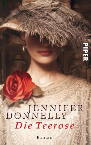 Cover of the book Die Teerose by Jennifer Donnelly