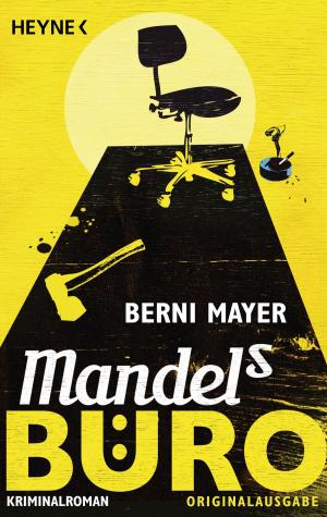 Cover of the book Mandels Büro by Vonda N. McIntyre, Margaret Wander Bonanno, Diane Carey