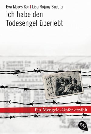 Cover of the book Ich habe den Todesengel überlebt by Max Bentow