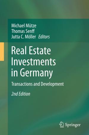 Cover of the book Real Estate Investments in Germany by David B. Skinner, U. Demmel, R. Grundmann, H. Hamelmann, H. Hofmann, T. Junginger, E. Kiffner, J.M. Müller, H. Pichlmaier, F.W. Schildberg, M.H. Schoenberg, M. Thermann, R. Thoma, M.M. Wanke, K. Zilles