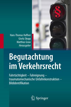 Cover of the book Begutachtung im Verkehrsrecht by A. T. Cowie, I. A. Forsyth, I. C. Hart