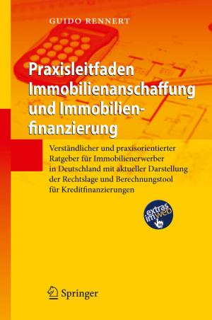 Cover of the book Praxisleitfaden Immobilienanschaffung und Immobilienfinanzierung by Reiner Bartl, Christoph Bartl, Bertha Frisch