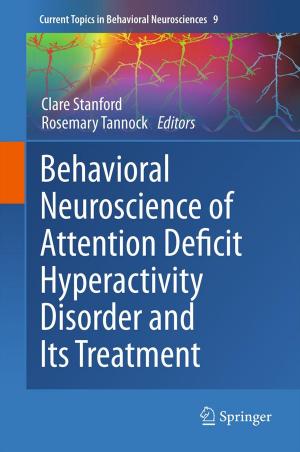 Cover of the book Behavioral Neuroscience of Attention Deficit Hyperactivity Disorder and Its Treatment by A. Riva, W. Schörner, J. Stevens, D.G.T. Thomas, A.R. Walsh
