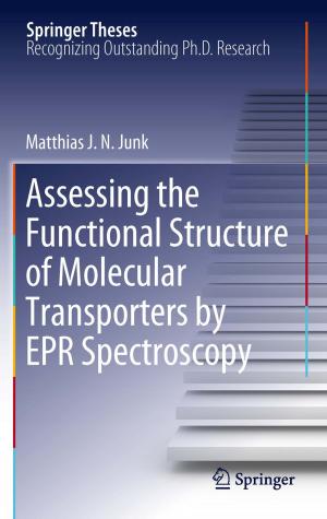 Cover of the book Assessing the Functional Structure of Molecular Transporters by EPR Spectroscopy by Uwe Storch, Hartmut Wiebe