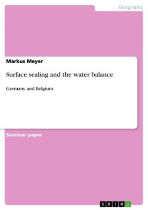 Cover of the book Surface sealing and the water balance by Constanze Stichel