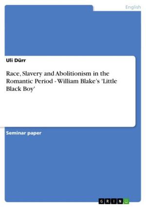 bigCover of the book Race, Slavery and Abolitionism in the Romantic Period - William Blake's 'Little Black Boy' by 