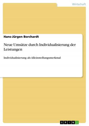 Cover of the book Neue Umsätze durch Individualisierung der Leistungen by Tina Kretzschmar