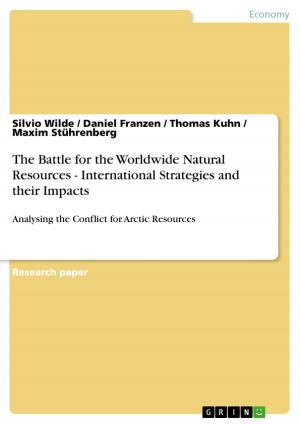 Book cover of The Battle for the Worldwide Natural Resources - International Strategies and their Impacts
