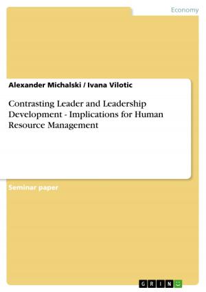 Book cover of Contrasting Leader and Leadership Development - Implications for Human Resource Management