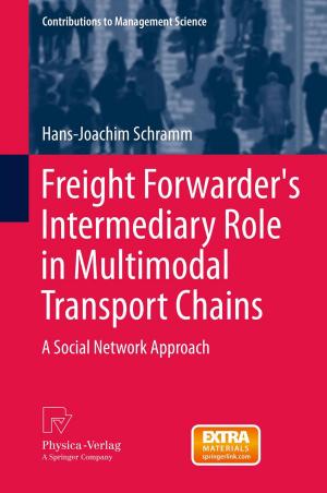 Cover of the book Freight Forwarder's Intermediary Role in Multimodal Transport Chains by 