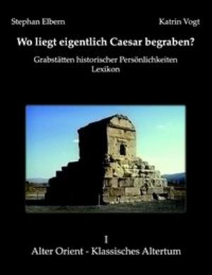 Cover of Wo liegt eigentlich Caesar begraben?