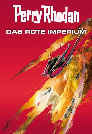Book cover of Perry Rhodan: Das rote Imperium (Sammelband)