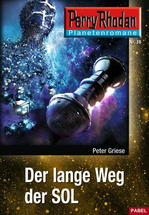 Book cover of Planetenroman 16: Der lange Weg der SOL