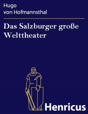 Cover of the book Das Salzburger große Welttheater by Edmond Rostand