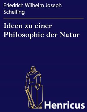Book cover of Ideen zu einer Philosophie der Natur