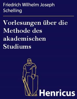 Cover of Vorlesungen über die Methode des akademischen Studiums