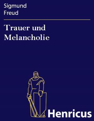 Book cover of Trauer und Melancholie