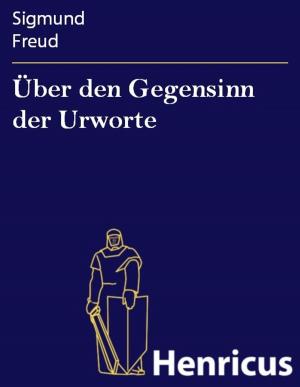 Cover of the book Über den Gegensinn der Urworte by JC. Maria