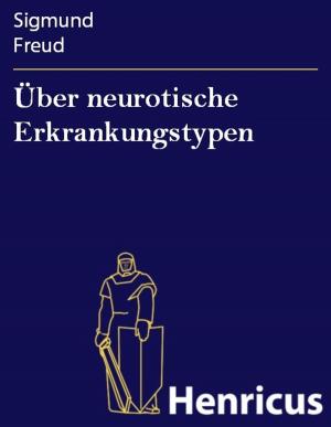 Book cover of Über neurotische Erkrankungstypen