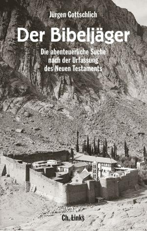 Cover of the book Der Bibeljäger by Hannes Bahrmann, Christoph Links