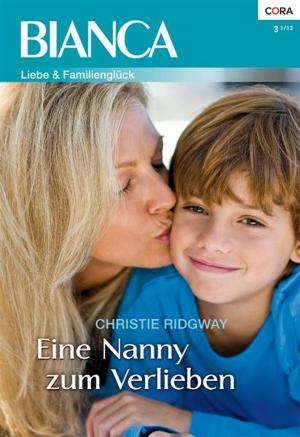 Cover of the book Eine Nanny zum Verlieben by RAYE MORGAN