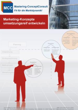 Cover of the book Marketing-Konzepte umsetzungsreif entwickeln by Prof. Dr. Harry Schröder