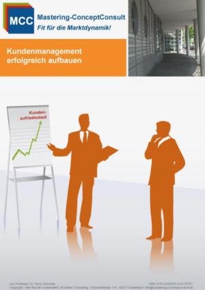 Cover of the book Kundenmanagement erfolgreich aufbauen by Prof. Dr. Harry Schröder