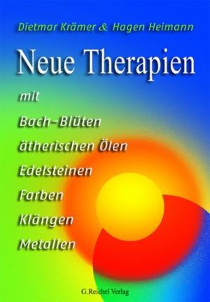 Cover of the book Neue Therapien mit Bach-Blüten, ätherischen Ölen... by Beverly Oliver