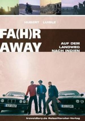 Cover of the book Fahr Away by Philip Raillon