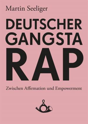 Cover of the book Deutscher Gangstarap by Richard Henry