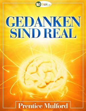 Cover of the book Gedanken sind real by Jonathan Harvey