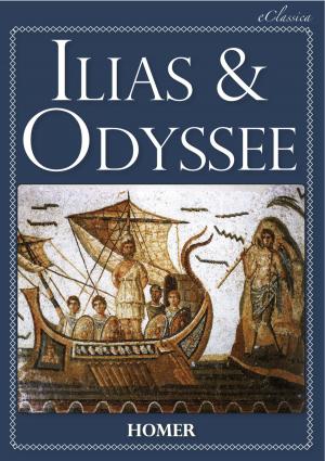 Cover of Ilias & Odyssee (Vollständige deutsche Ausgabe, speziell für elektronische Lesegeräte)