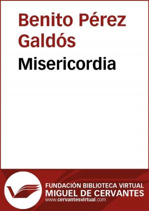 Cover of the book Misericordia by Miguel de Cervantes