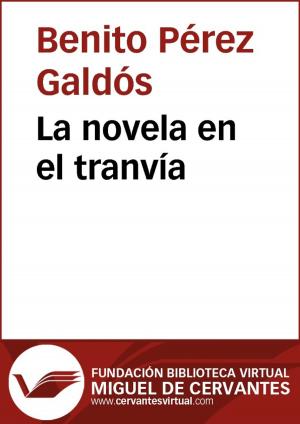 Cover of the book La novela en el tranvía by Pedro de Peralta y Barnuevo