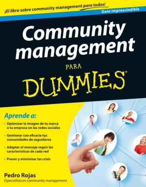 Cover of the book Community management Para Dummies by La Universidad San Martín de Porres