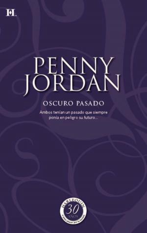 Cover of the book Oscuro pasado by Penny Jordan