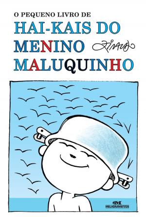 Cover of the book O Pequeno Livro de Hai-kais do Menino Maluquinho by Tatiana Belinky, L. Fanus
