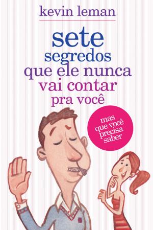 Cover of the book Sete segredos que ele nunca vai contar pra você by Maurício Zágari