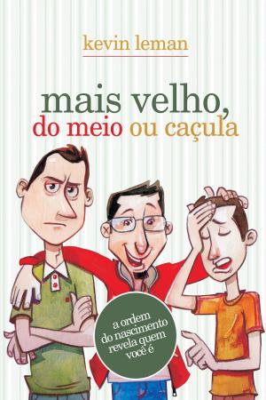 Cover of the book Mais velho, do meio ou caçula by Nina Targino