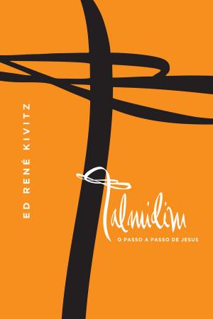 Cover of the book Talmidim by Ed René Kivitz