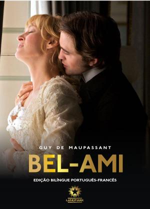 Cover of the book Bel-Ami (Edição Bilíngue) by Luís Vaz de Camões