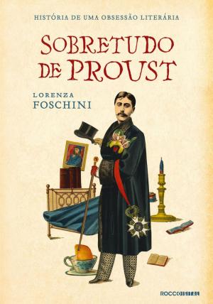 Cover of the book Sobretudo de Proust by Silviano Santiago