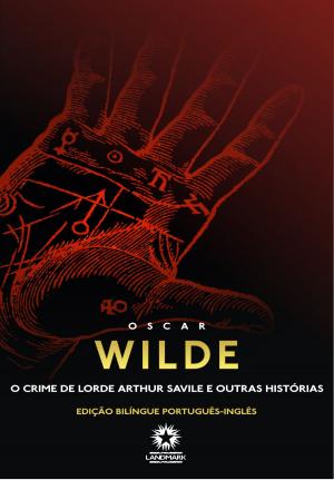 Cover of the book O crime de Lorde Arthur Savile e outras histórias by Emily Brontë