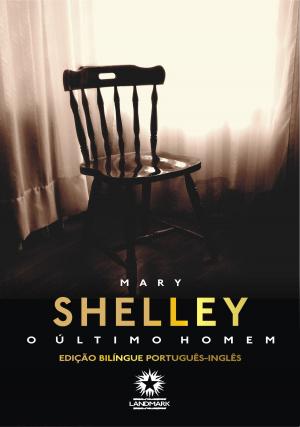 Cover of the book O último homem: The last man by Mary Shelley