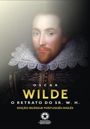 Cover of the book O retrato do Sr. W.H.: The portrait of Mr. W.H. by Oscar Wilde