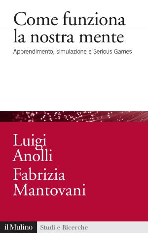 Cover of the book Come funziona la nostra mente by Dario, Tuorto